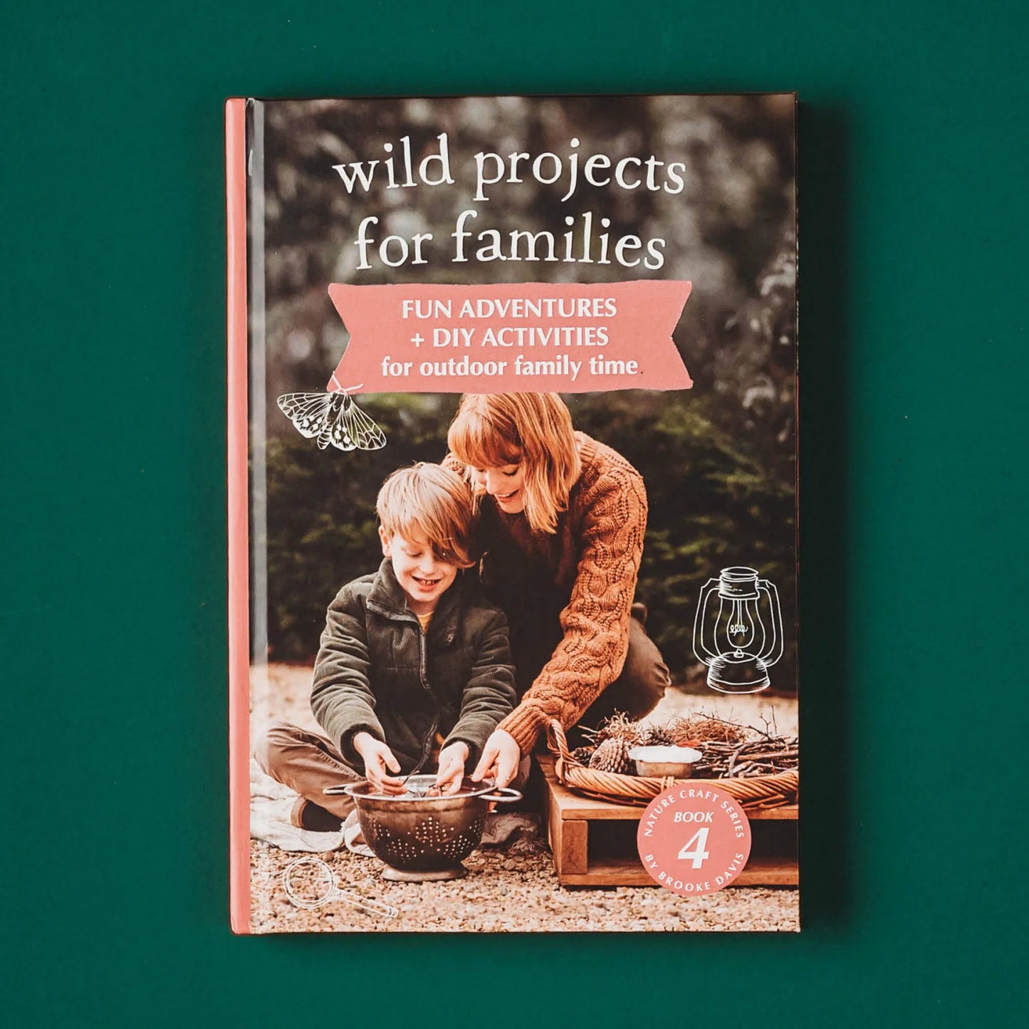 Your Wild Books - Wild Projects for Families Book
